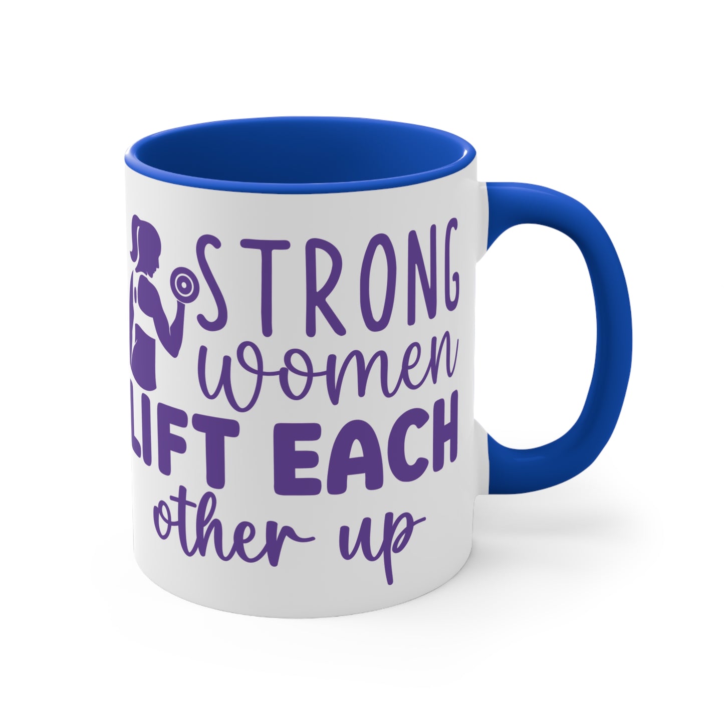 Strong Women... Workout Colorful Accent Mug 11oz - For Gym Fitness Enthusiasts