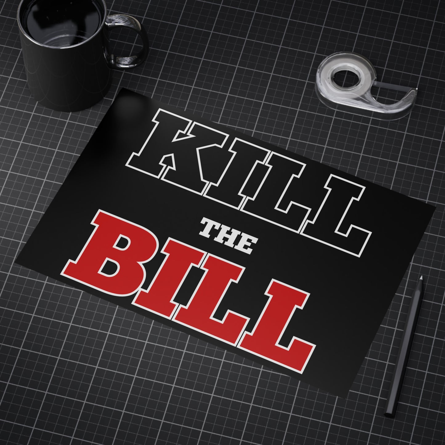 Kill The Bill Unframed Prints - black