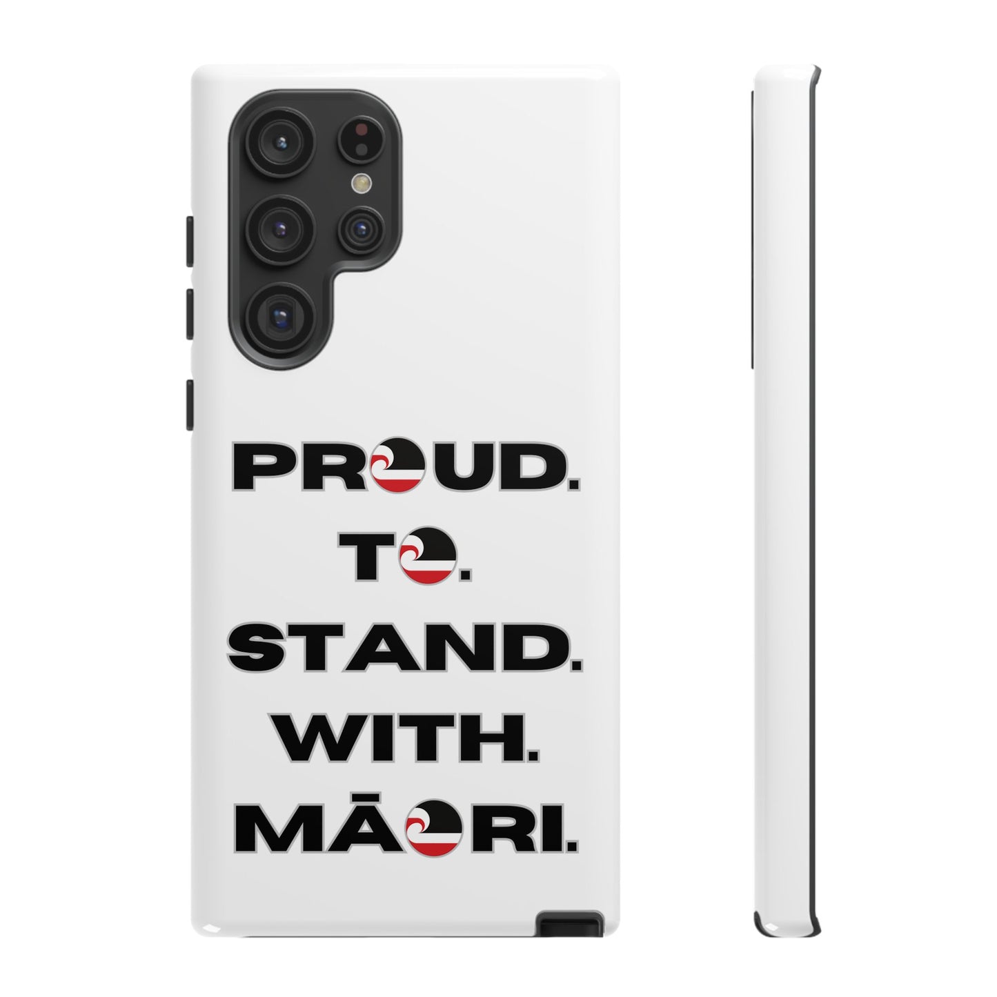 Proud. To. Stand. With. Māori. Tough Cases iPhone/Google Pixel/Samsung Galaxy