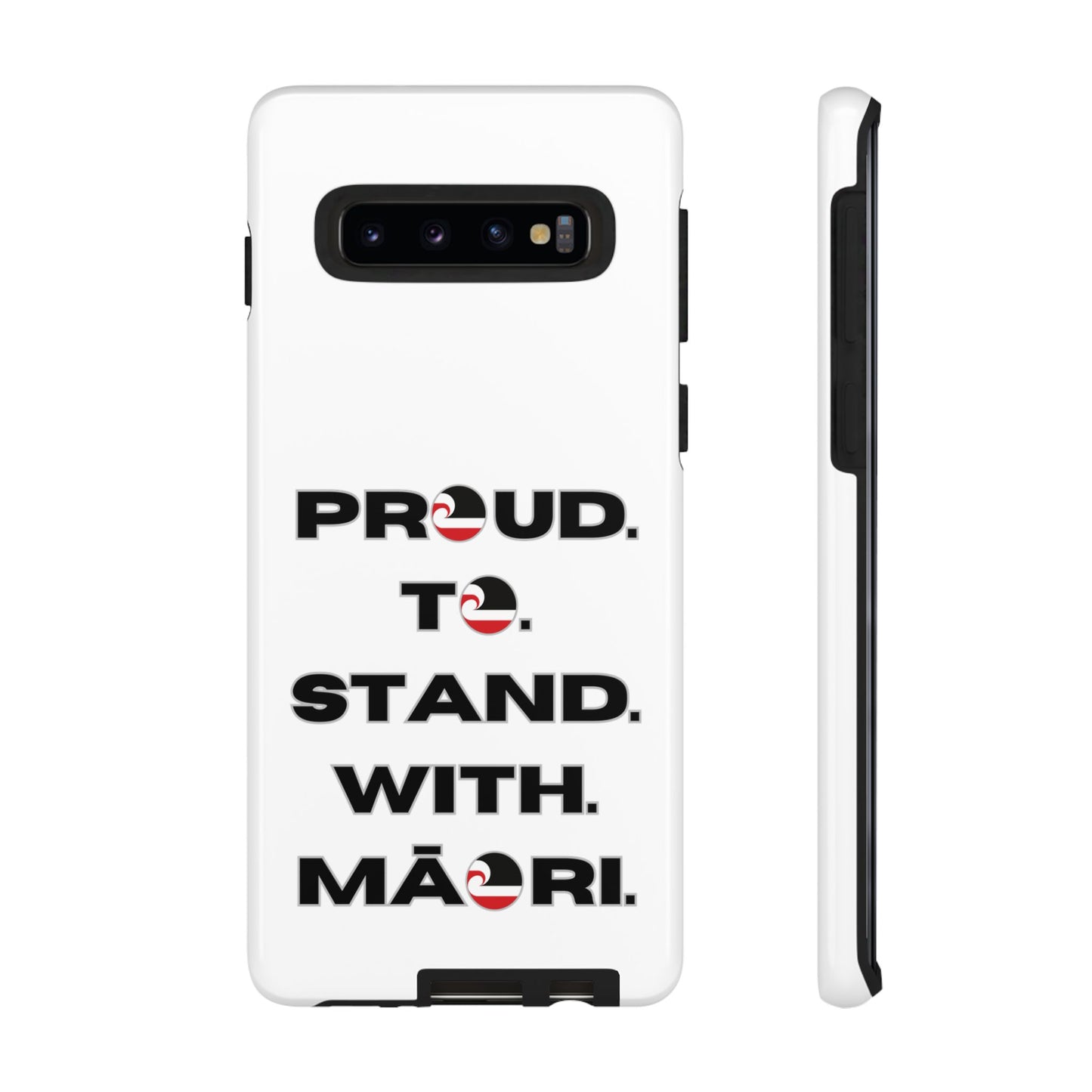 Proud. To. Stand. With. Māori. Tough Cases iPhone/Google Pixel/Samsung Galaxy