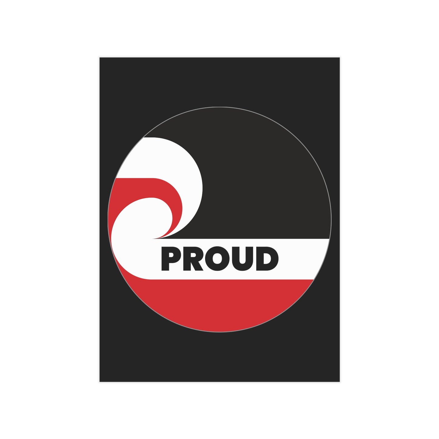 PROUD (circle) Unframed Prints - black