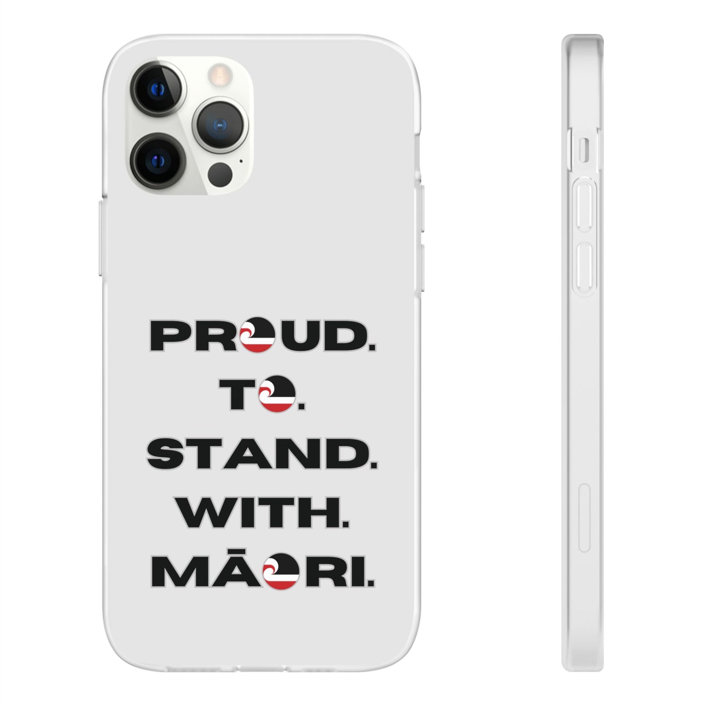 Proud. To. Stand. With. Māori. Flexi Cases - iPhone/Samsung Galaxy