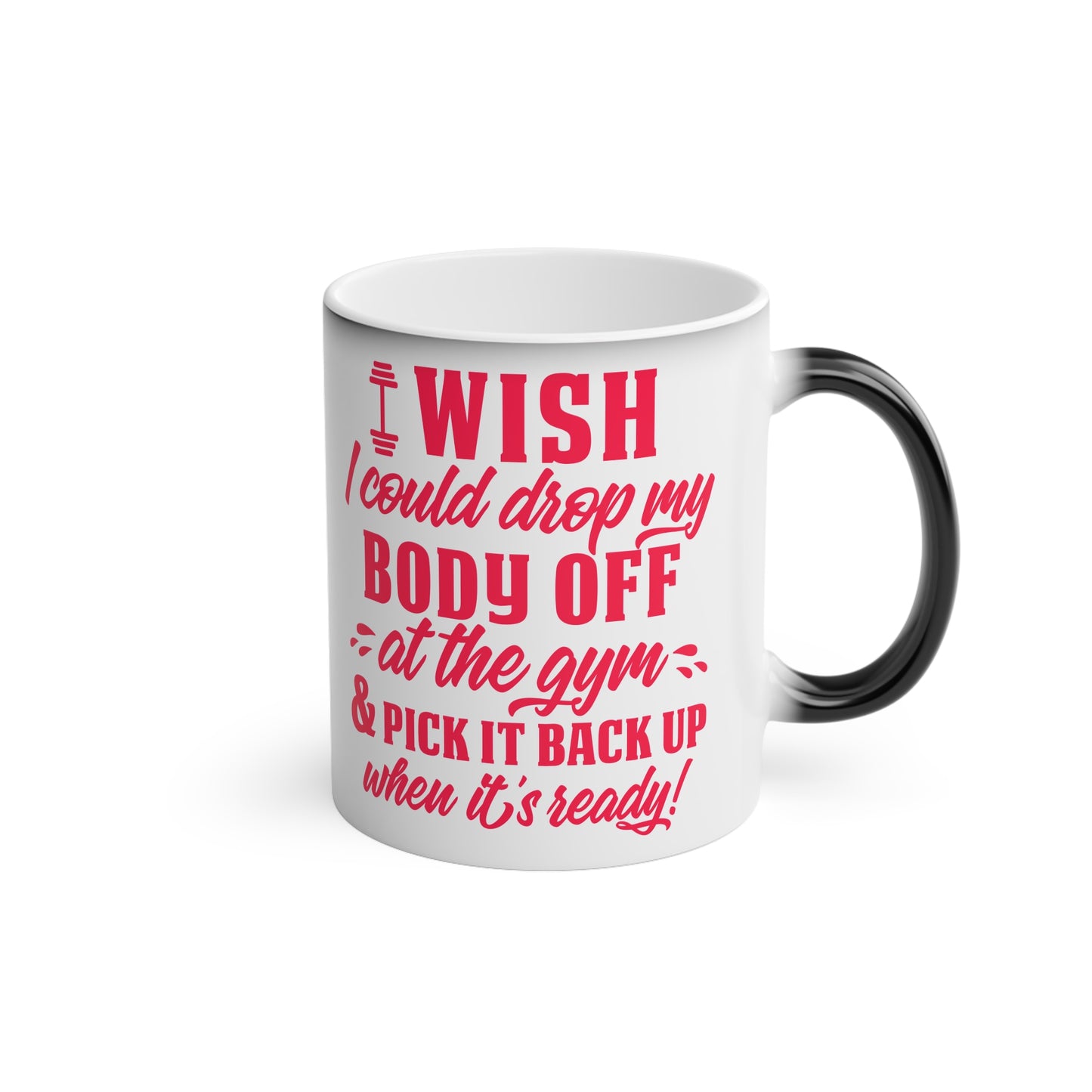 I Wish... Magic Mug - Color Changing Mug for Fitness Enthusiasts