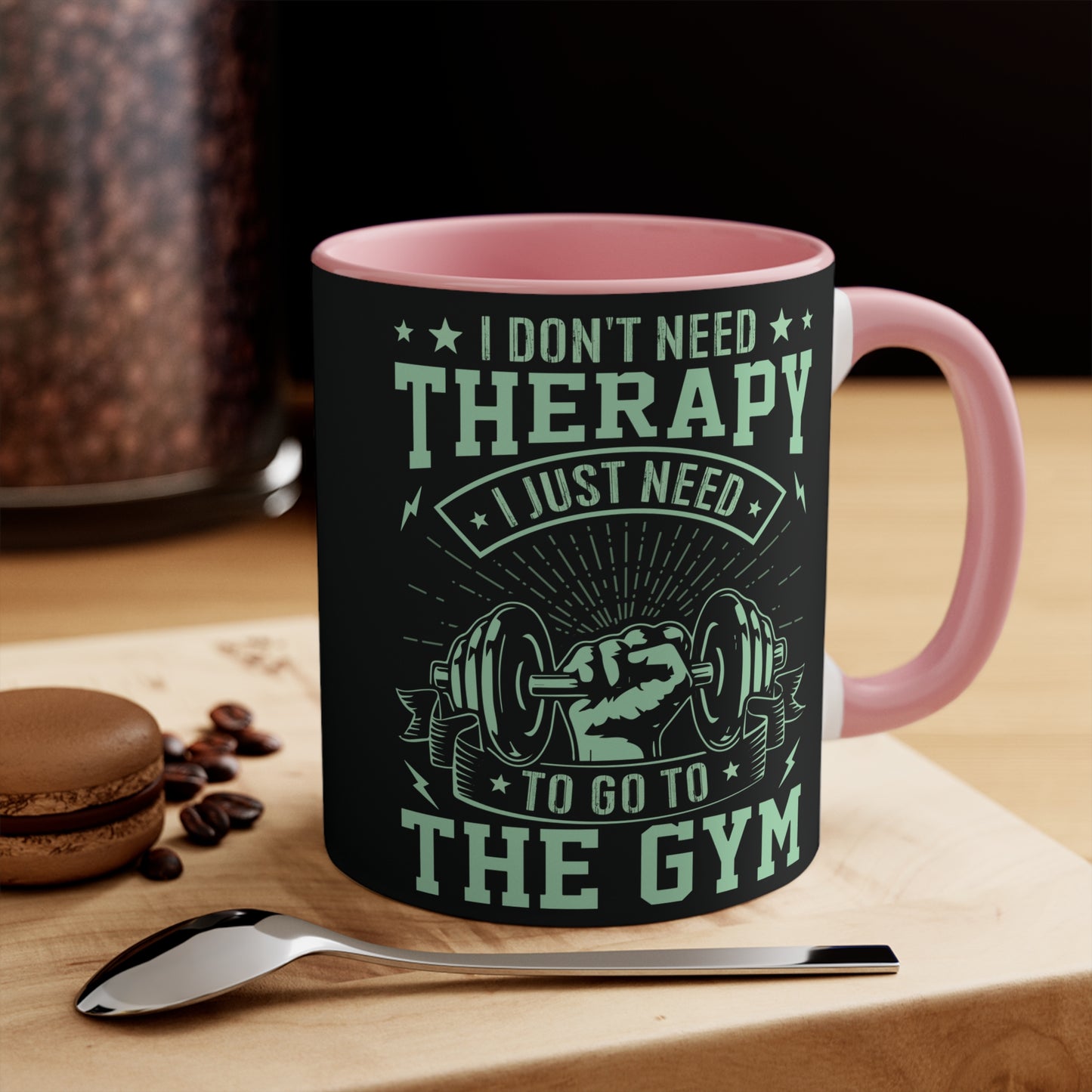 I Don't Need Therapy... Workout Colorful Accent Mug 11oz - For Gym Fitness Enthusiasts