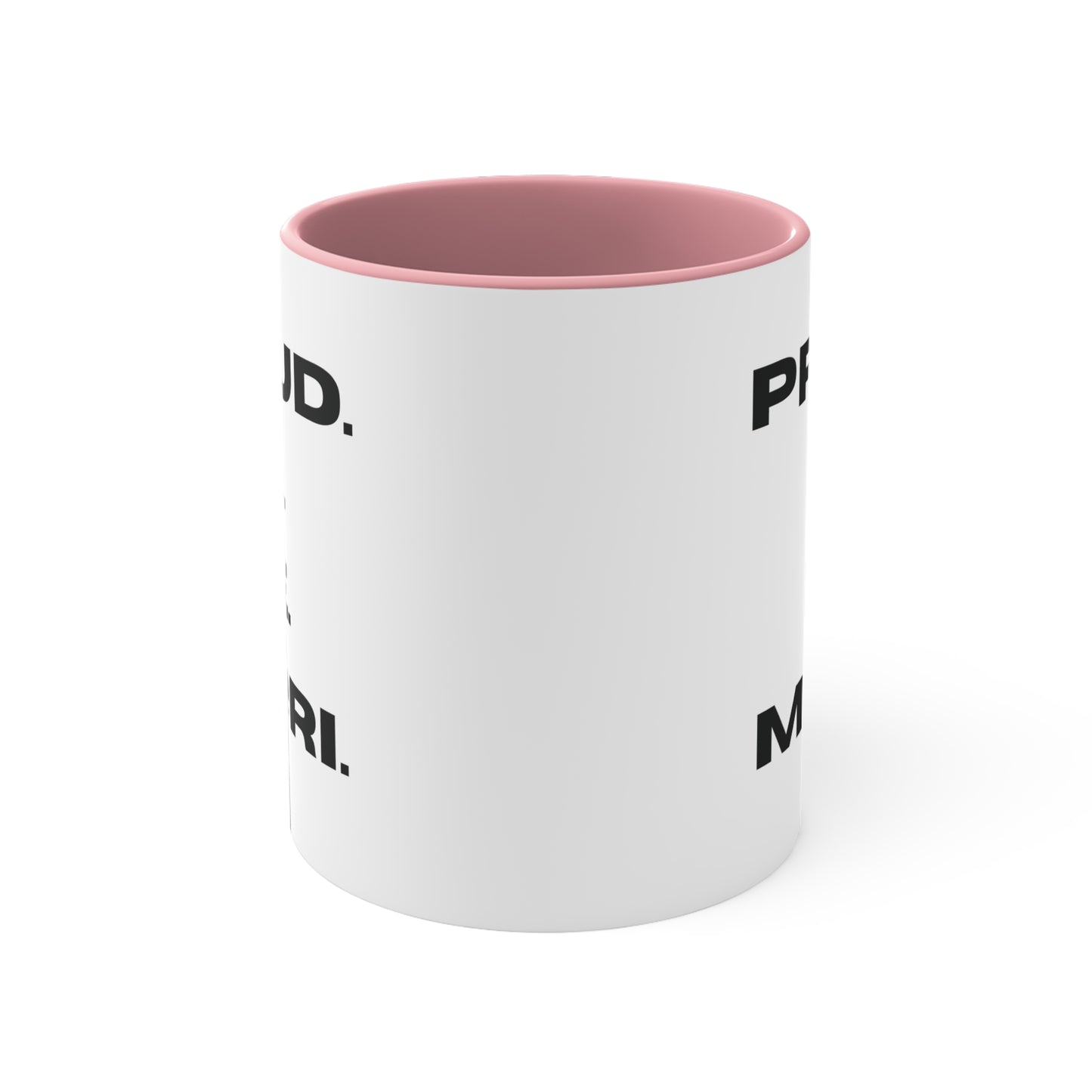 Proud. To. Be. Māori. Colorful Accent Mugs, 11oz (330 ml)