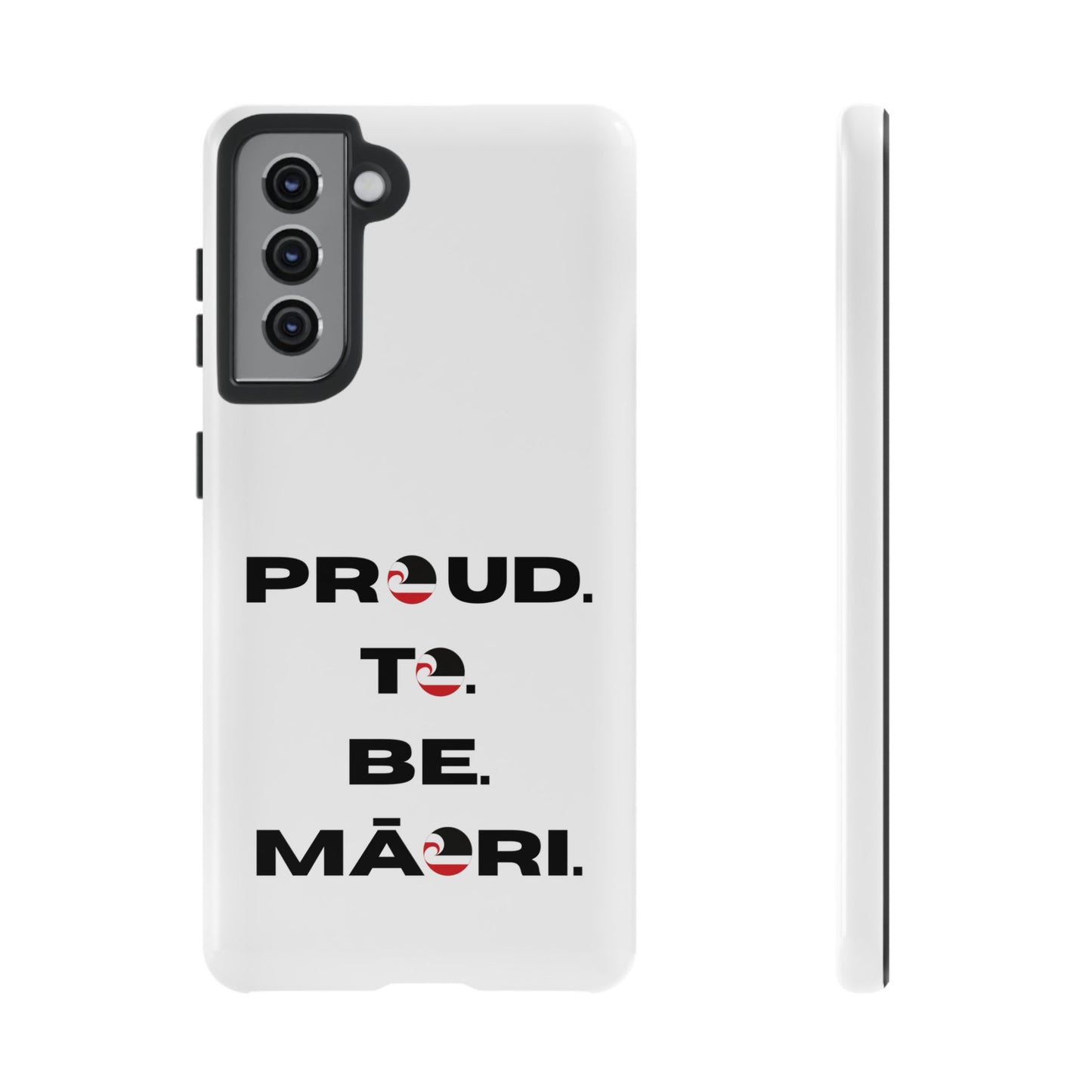 Proud. To. Be. Māori. Tough Cases iPhone/Google Pixel/Samsung Galaxy