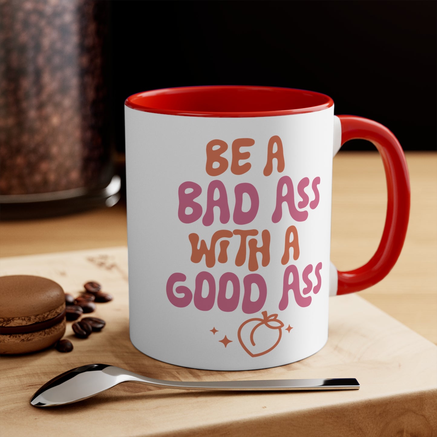 Be a Bad Ass Workout Colorful Accent Mug 11oz - For Gym Fitness Enthusiasts