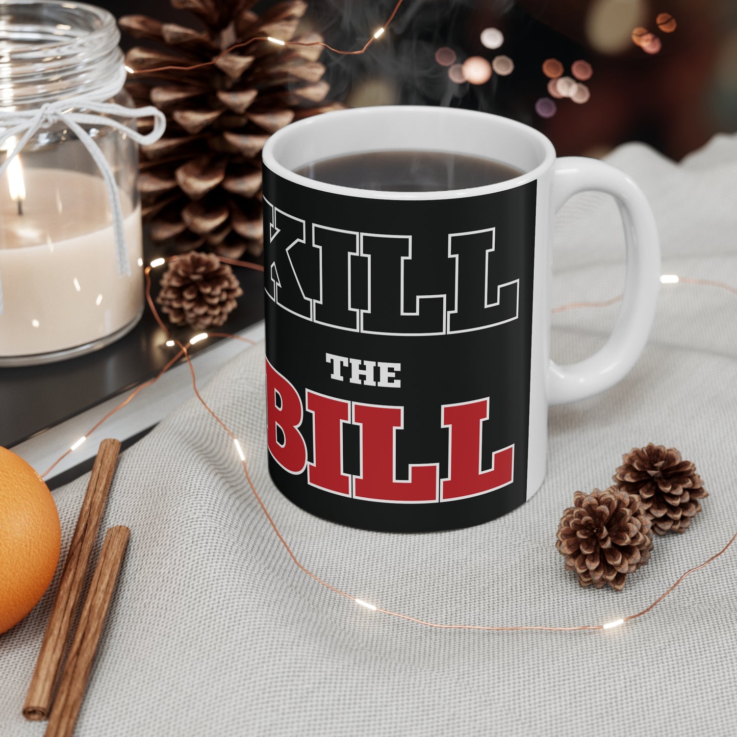 Kill The Bill Ceramic Coffee Cups, 11oz - Black