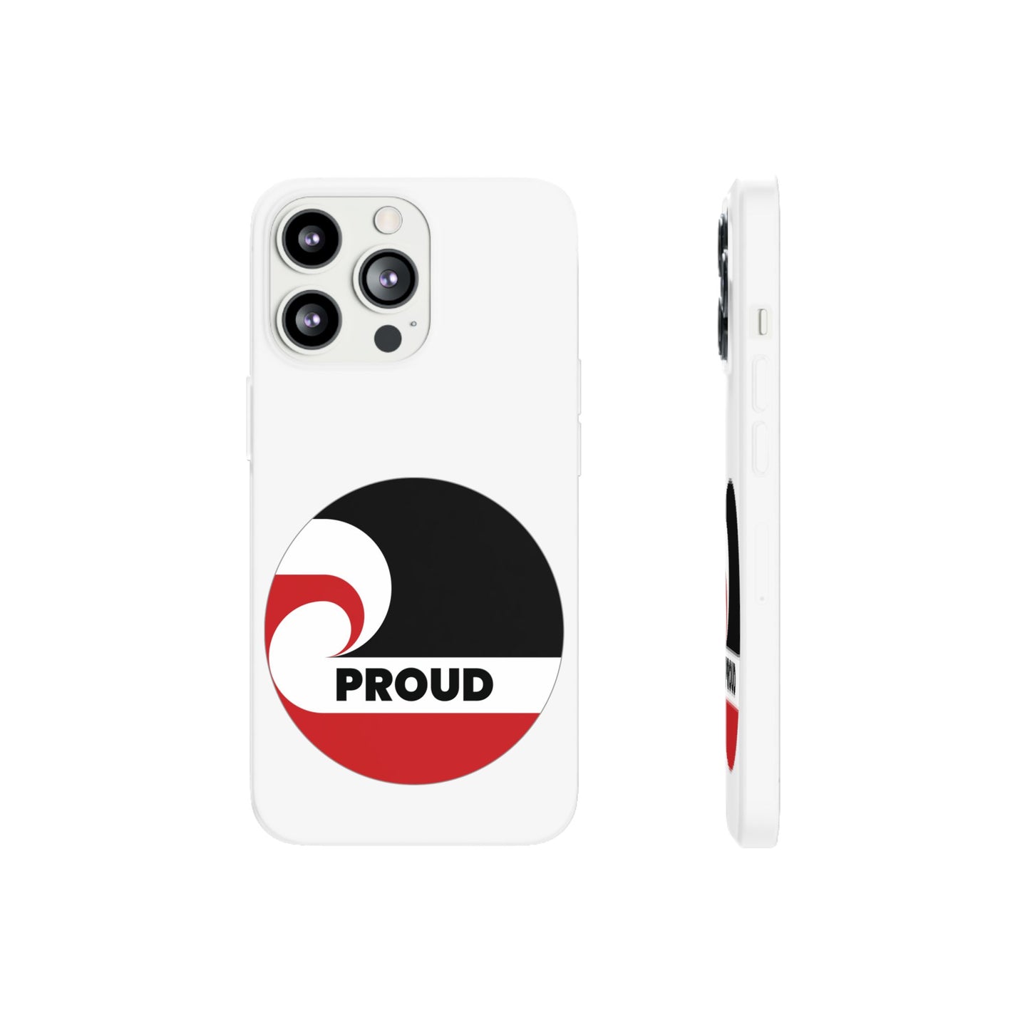 PROUD Flexi Cases - iPhone/Samsung Galaxy