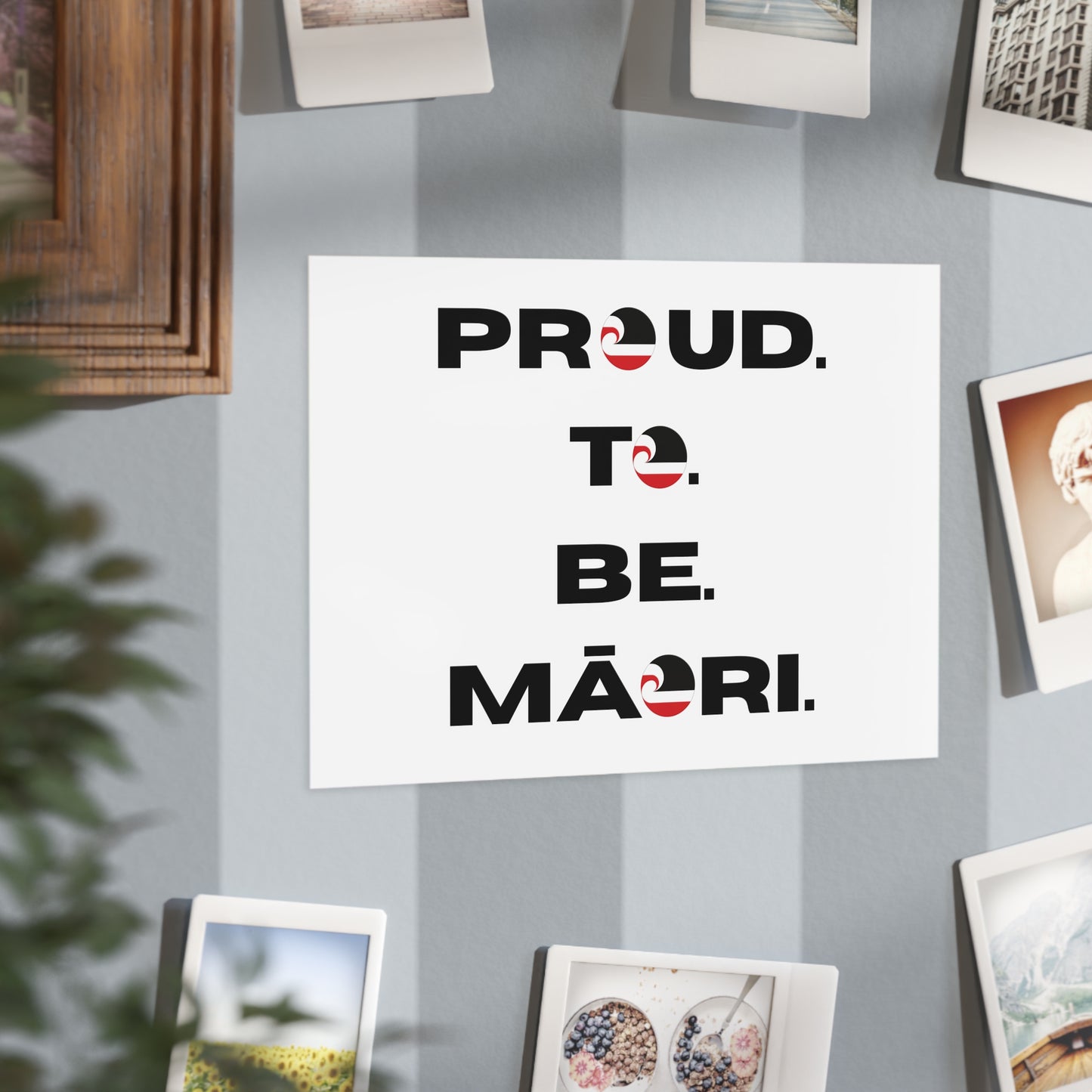 Proud. To. Be. Māori. Unframed Prints - white