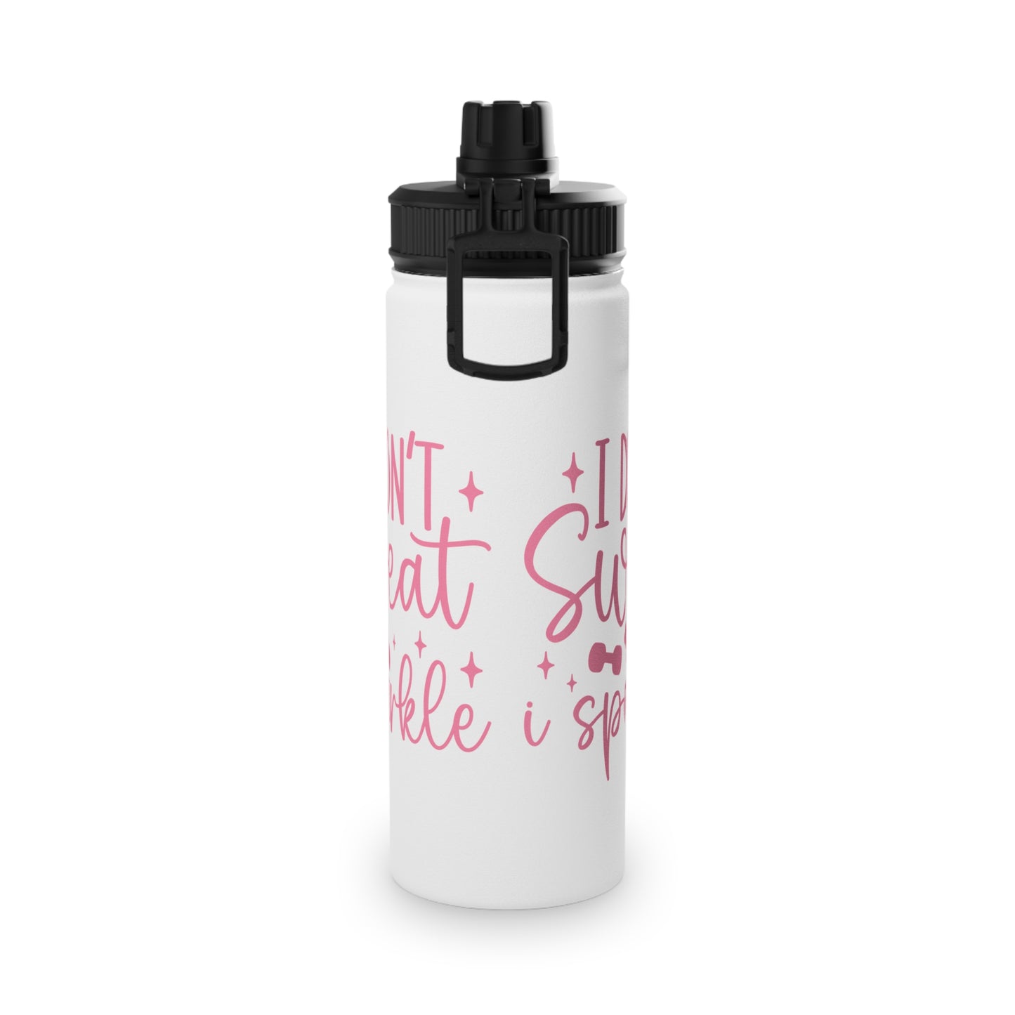 I Don't Sweat I Sparkle Stainless Steel Sports Water Bottle - 3 sizes