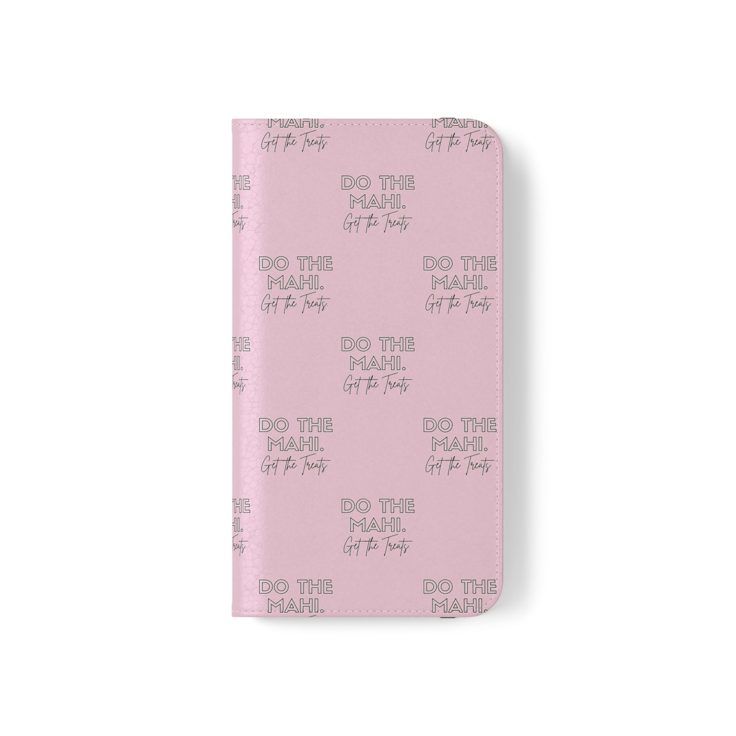 Do The Mahi. Flip Cases for iPhone/Samsung - pink