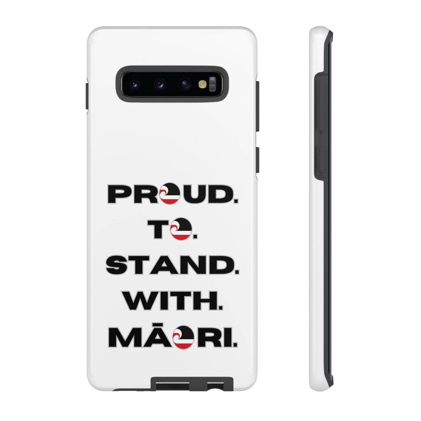 Proud. To. Stand. With. Māori. Tough Cases iPhone/Google Pixel/Samsung Galaxy