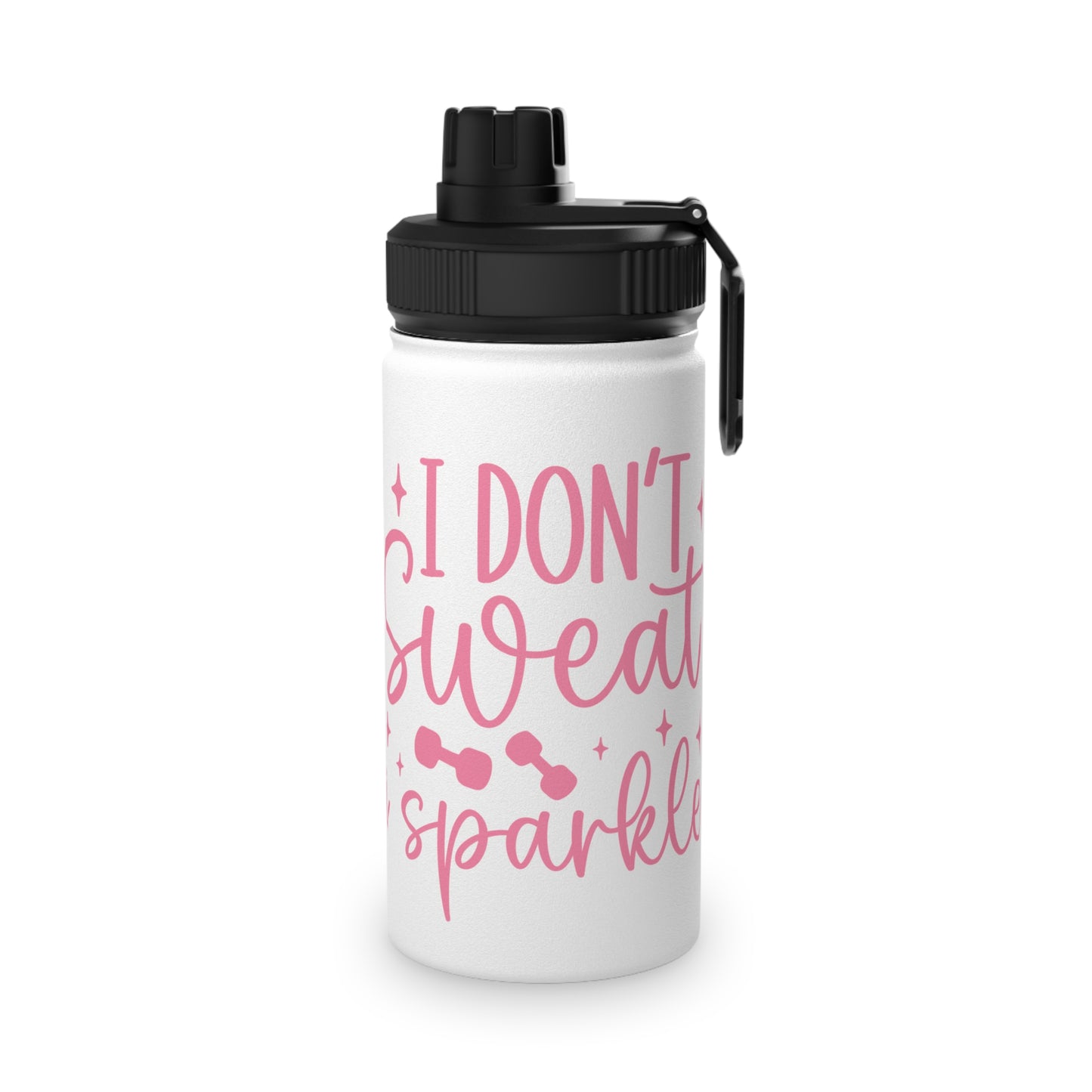 I Don't Sweat I Sparkle Stainless Steel Sports Water Bottle - 3 sizes