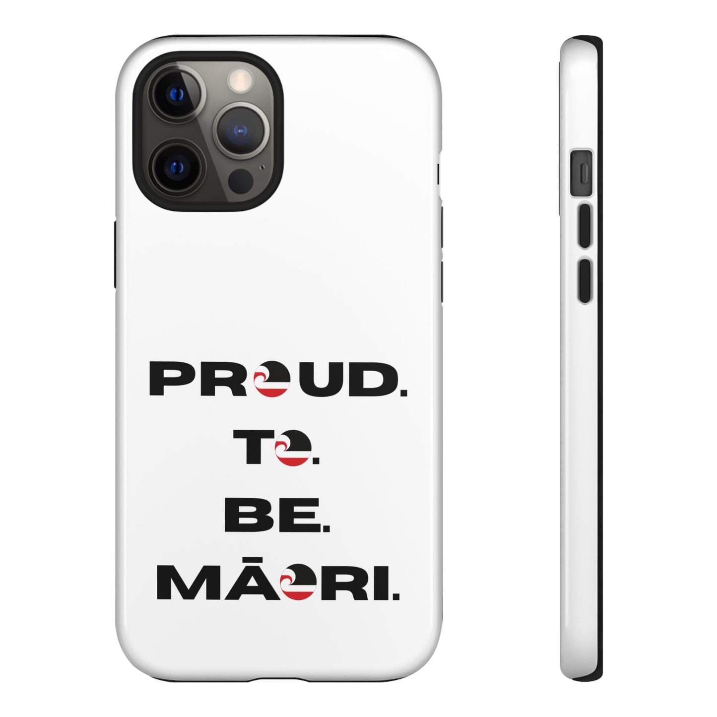 Proud. To. Be. Māori. Tough Cases iPhone/Google Pixel/Samsung Galaxy