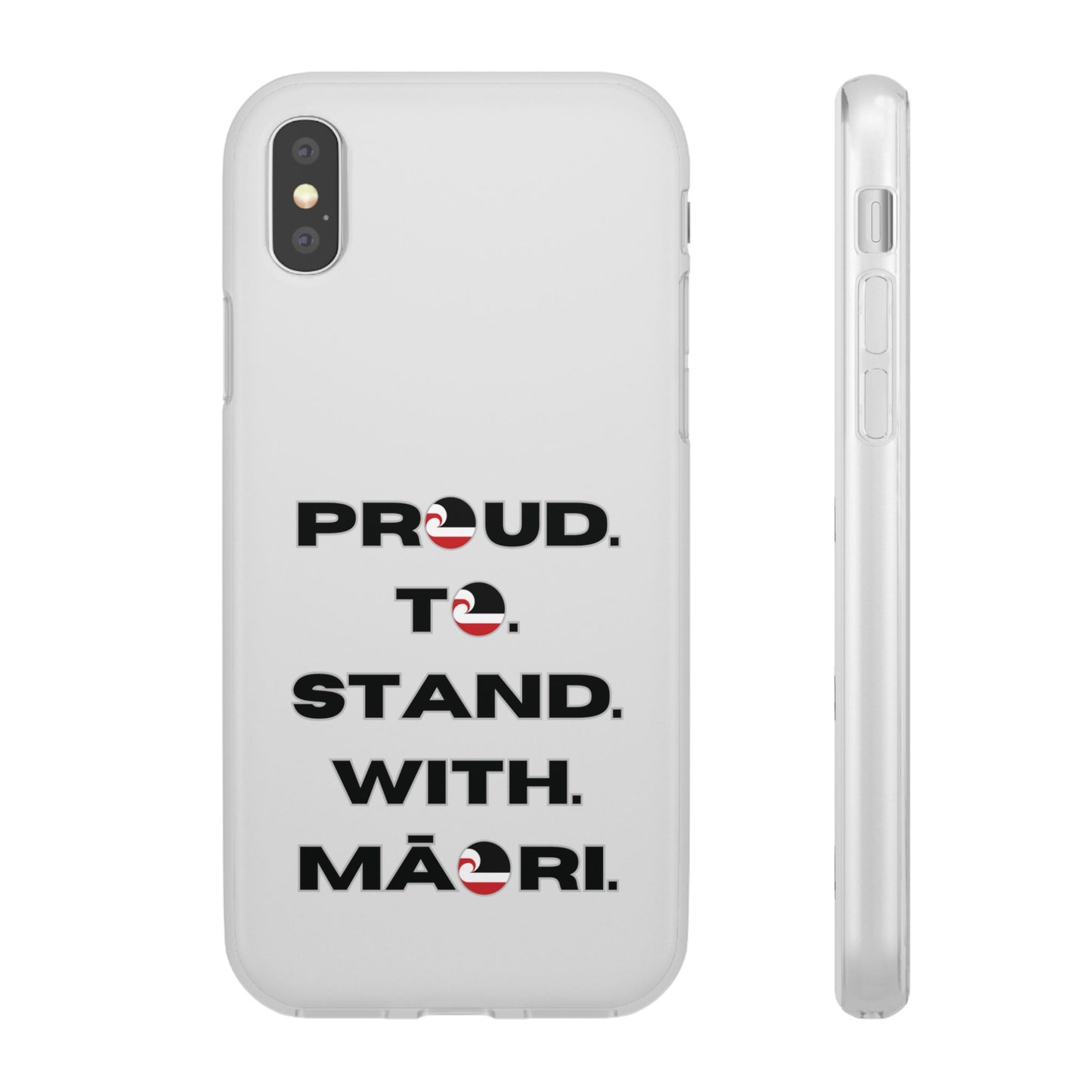 Proud. To. Stand. With. Māori. Flexi Cases - iPhone/Samsung Galaxy