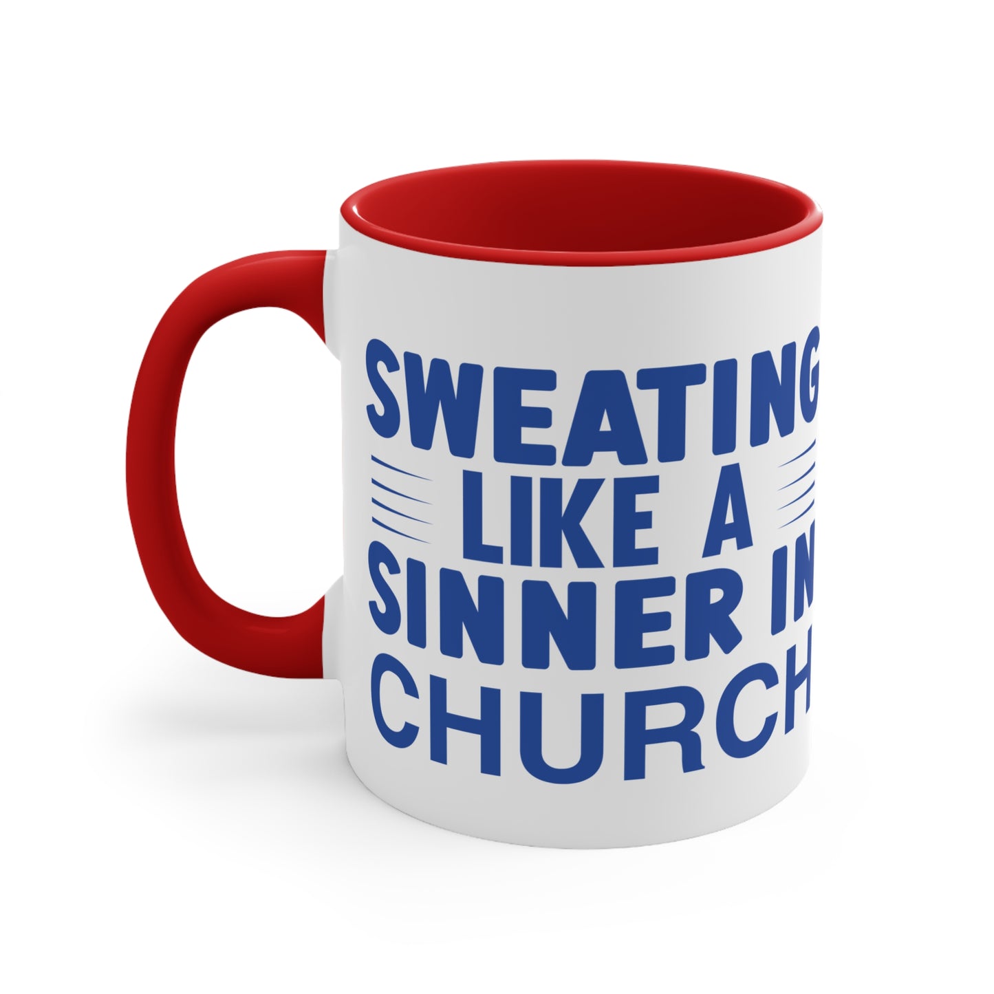 Sweating Like a Sinner in Church Workout Colorful Accent Mug 11oz - For Gym Fitness Enthusiasts