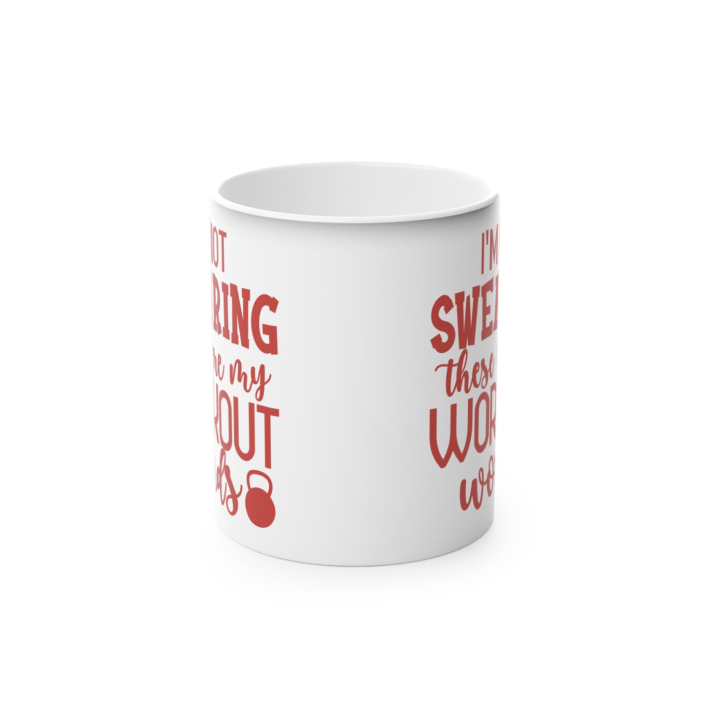 I'm Not Swearing... Magic Mug - Color Changing Mug for Fitness Enthusiasts