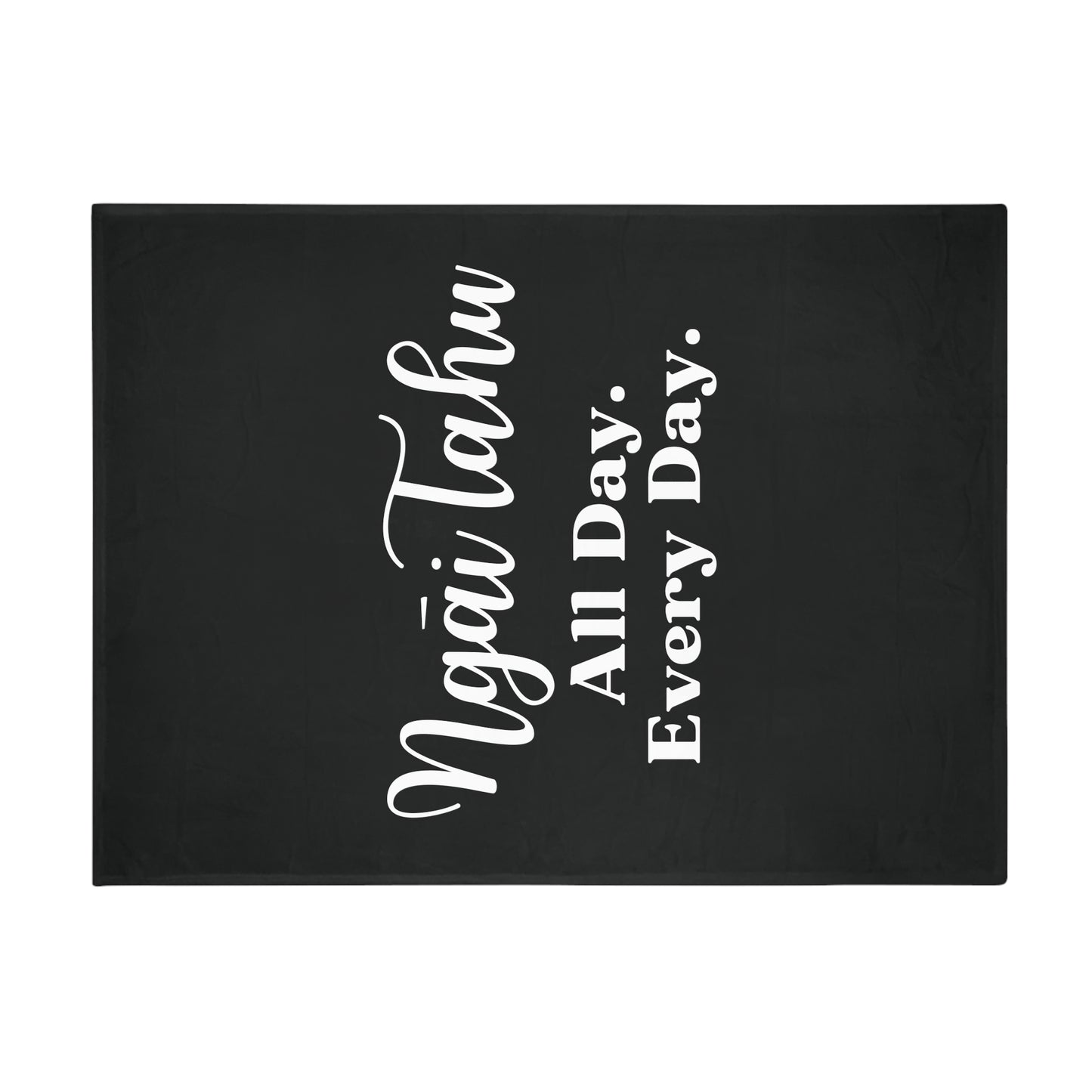 Ngāi Tahu All Day. Every Day. Plush Fleece Blanket - black