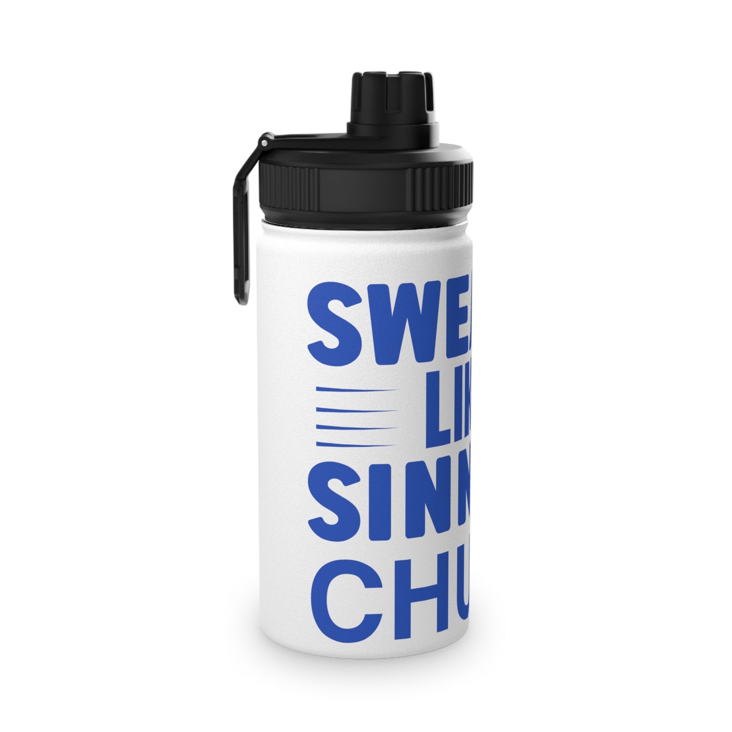 Sweating Like a Sinner in Church Stainless Steel Sports Water Bottle - 3 sizes