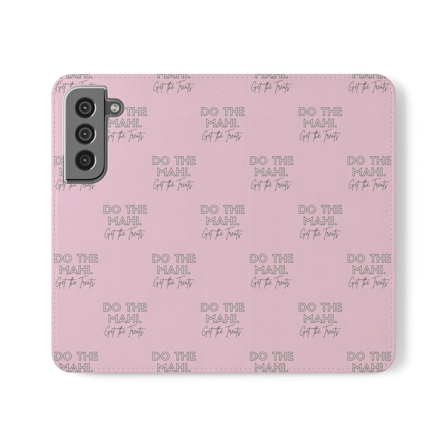 Do The Mahi. Flip Cases for iPhone/Samsung - pink