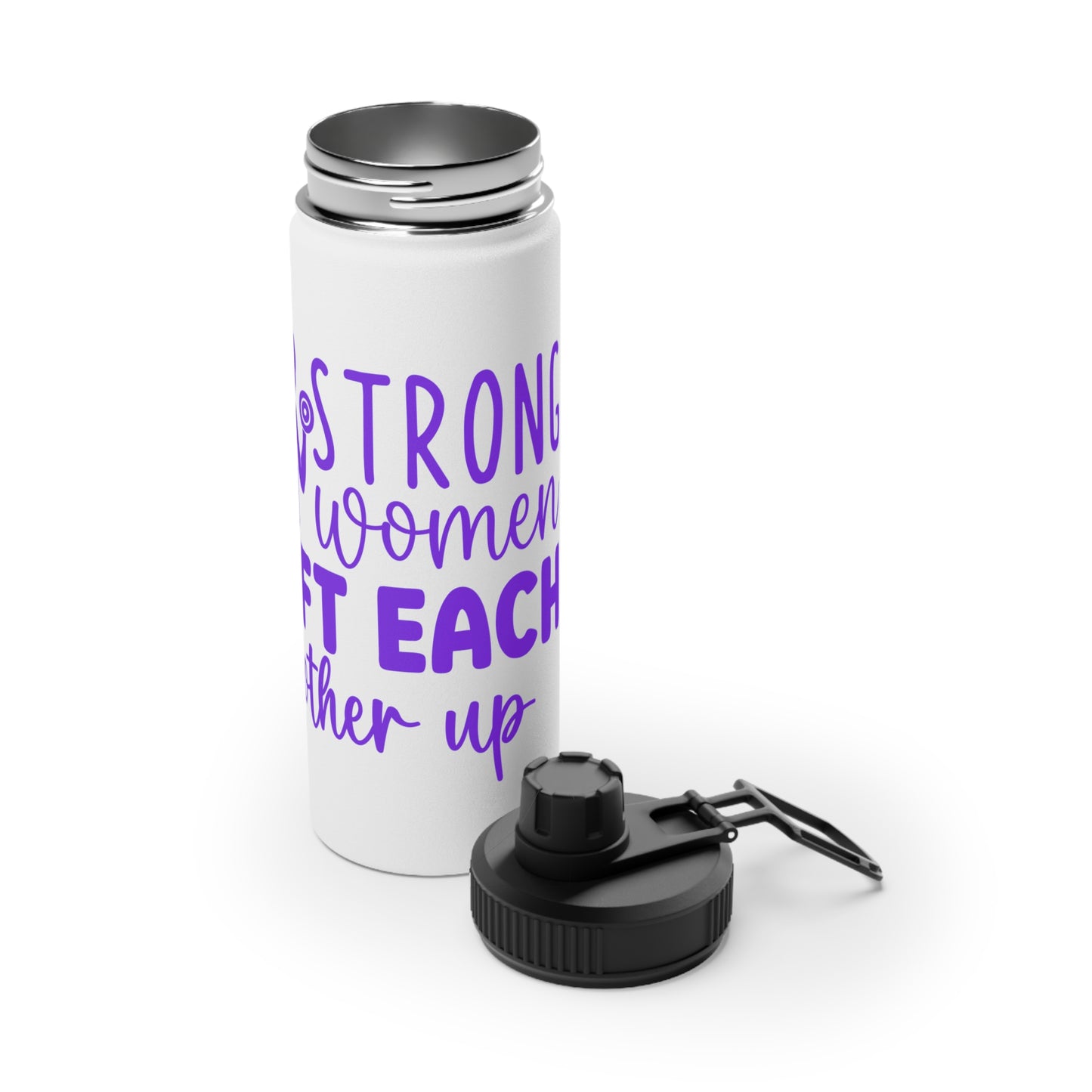 Strong Women Lift Each Other Up Stainless Steel Sports Water Bottle - 3 sizes