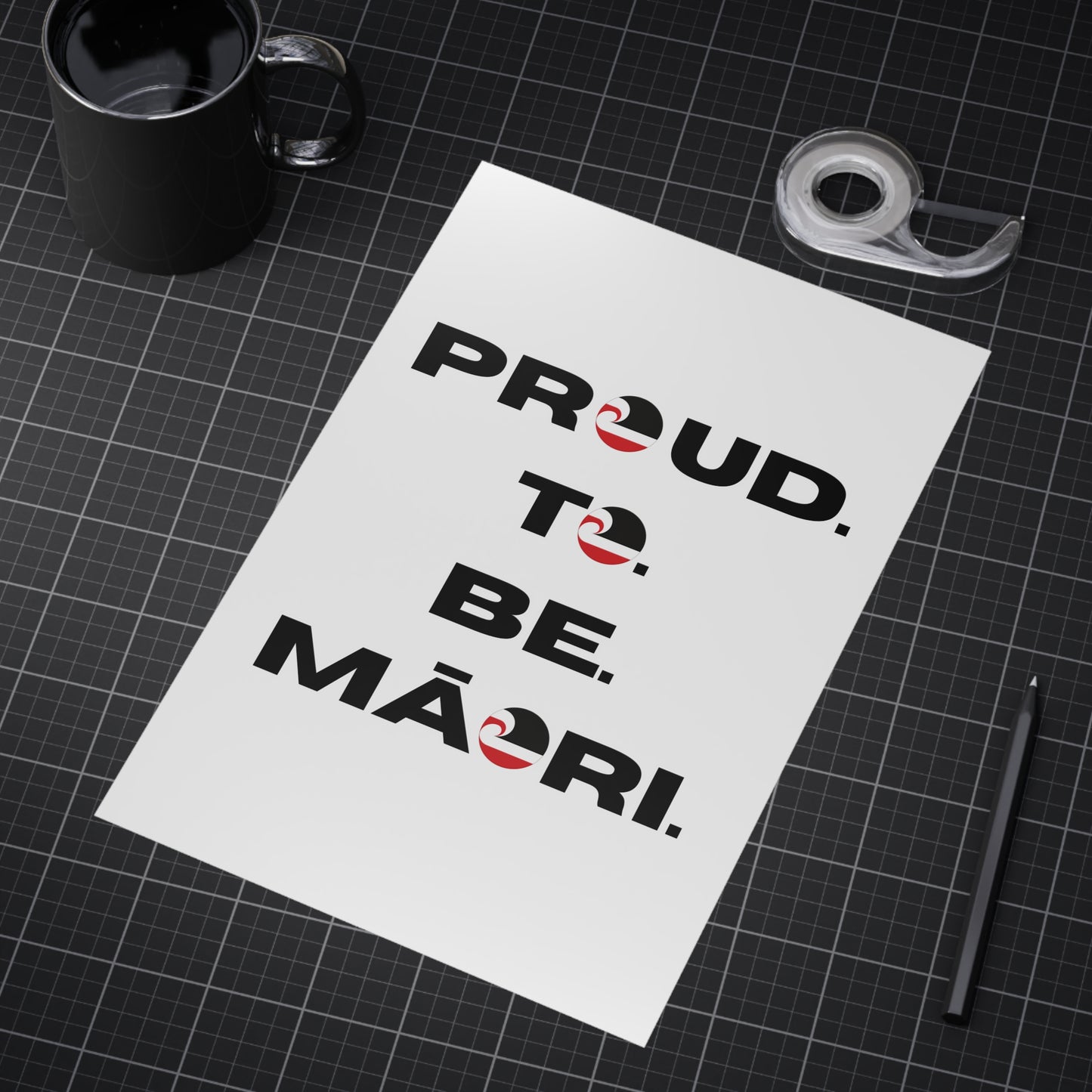 Proud. To. Be. Māori. Unframed Prints - white