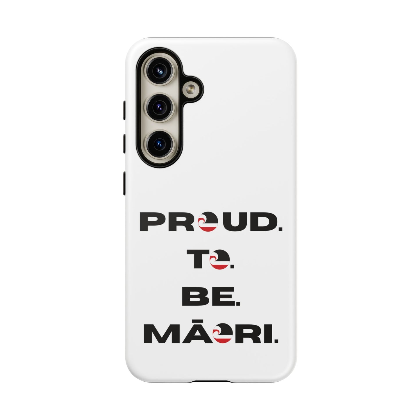 Proud. To. Be. Māori. Tough Cases iPhone/Google Pixel/Samsung Galaxy