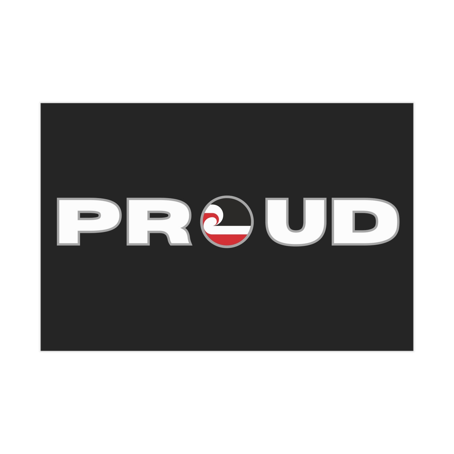 PROUD Unframed Prints - black