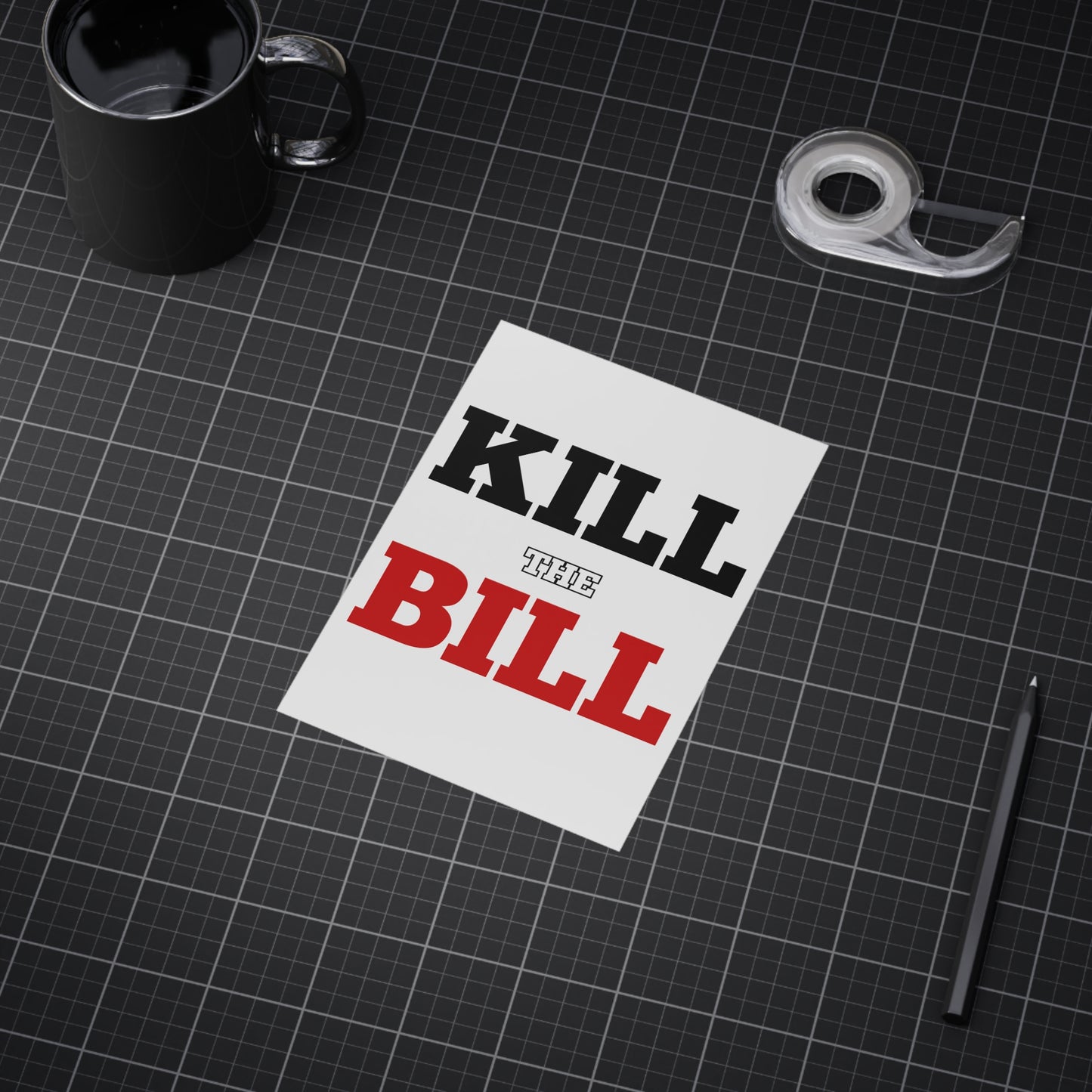 Kill The Bill Unframed Prints - white