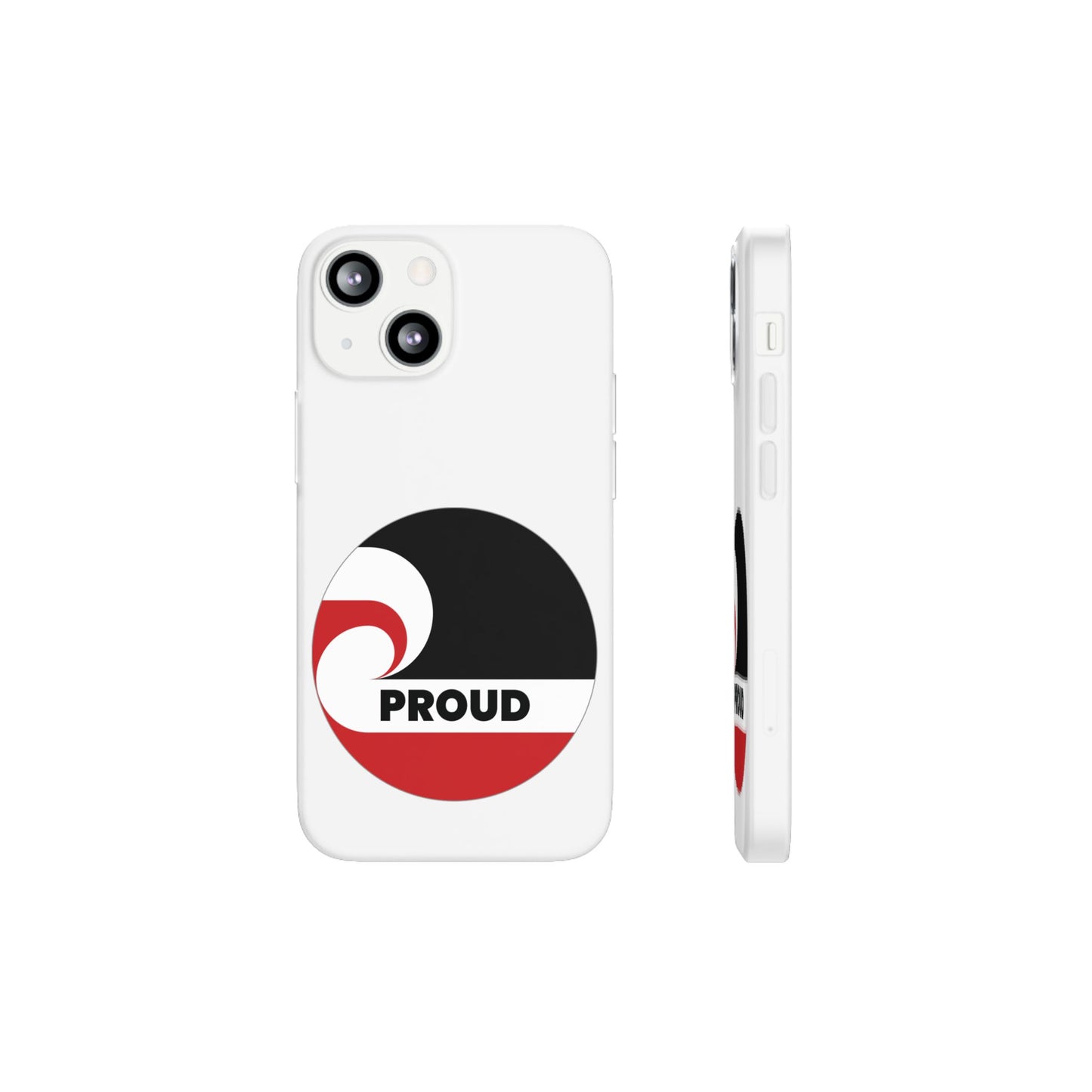 PROUD Flexi Cases - iPhone/Samsung Galaxy