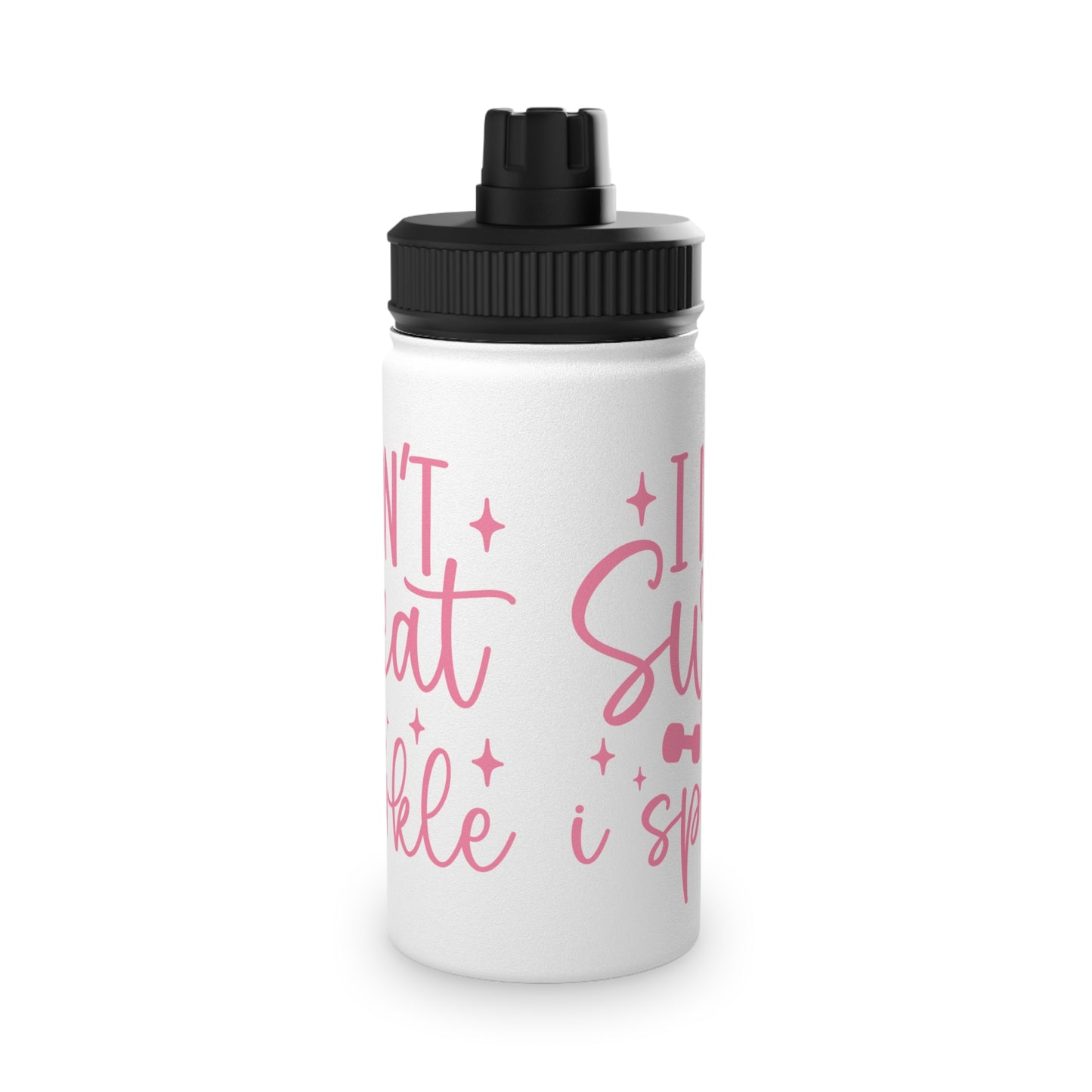 I Don't Sweat I Sparkle Stainless Steel Sports Water Bottle - 3 sizes