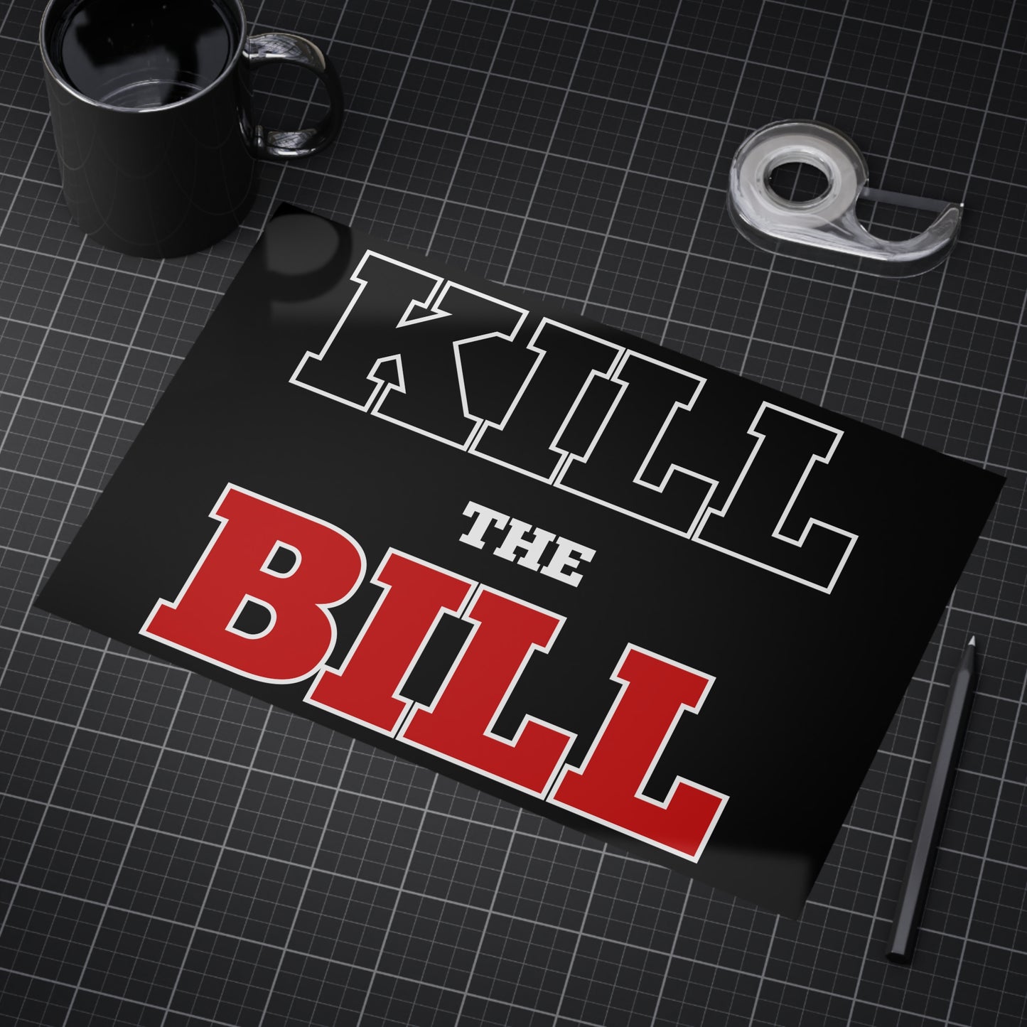 Kill The Bill Unframed Prints - black