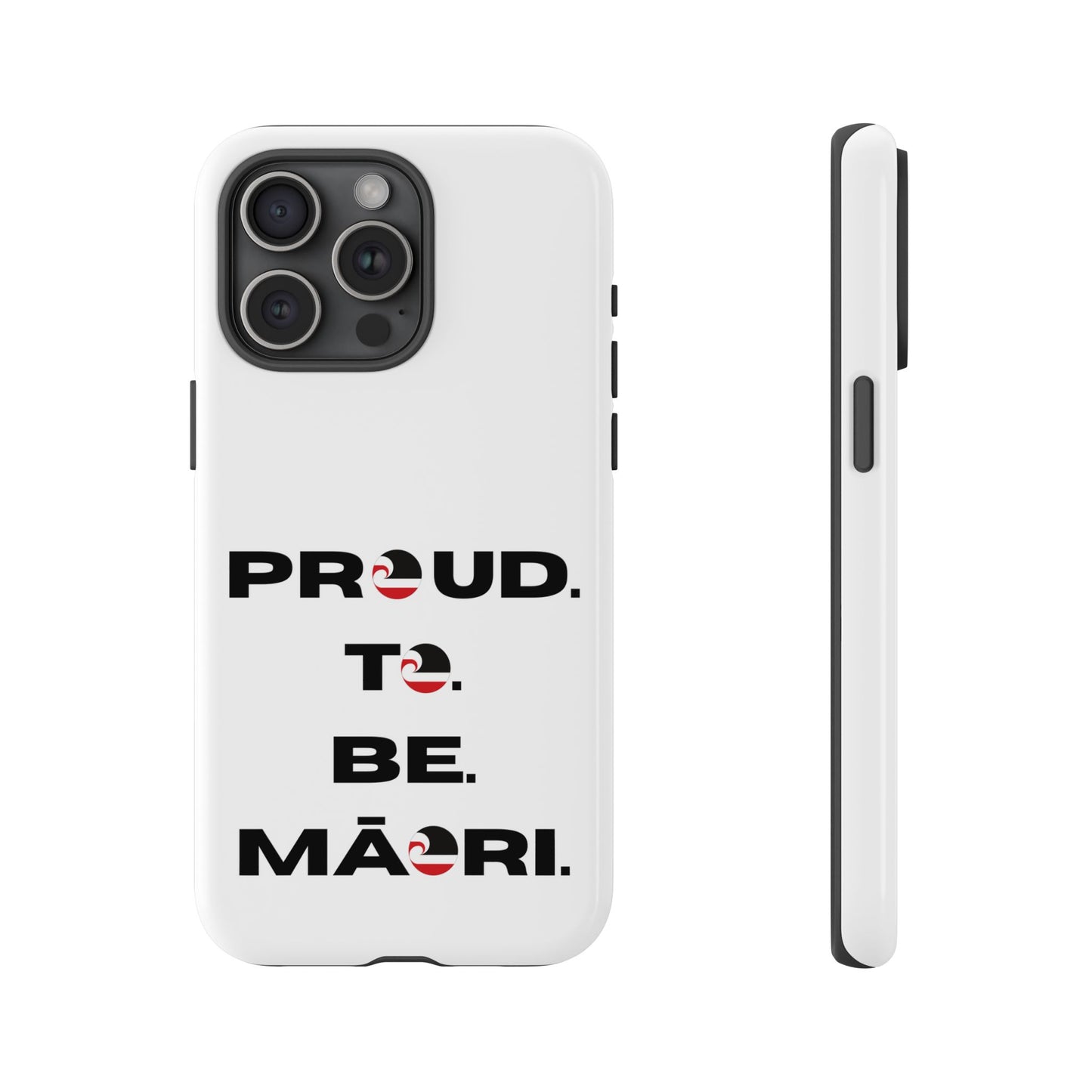 Proud. To. Be. Māori. Tough Cases iPhone/Google Pixel/Samsung Galaxy