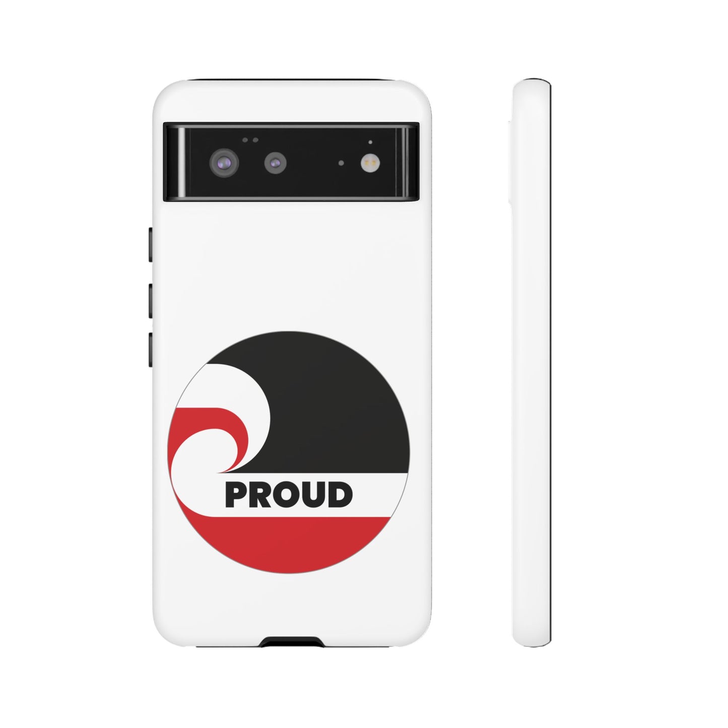 PROUD Tough Cases iPhone/Google Pixel/Samsung Galaxy