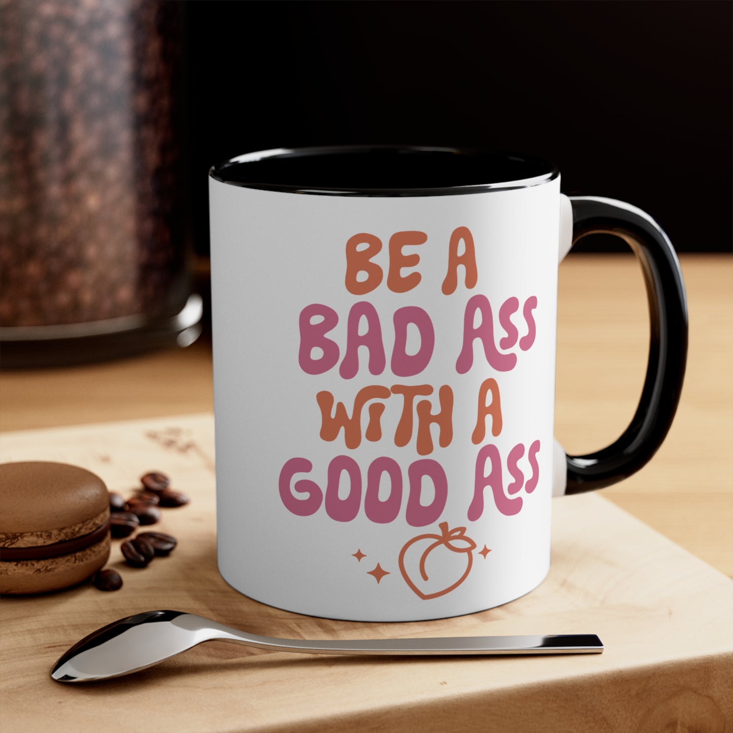 Be a Bad Ass Workout Colorful Accent Mug 11oz - For Gym Fitness Enthusiasts