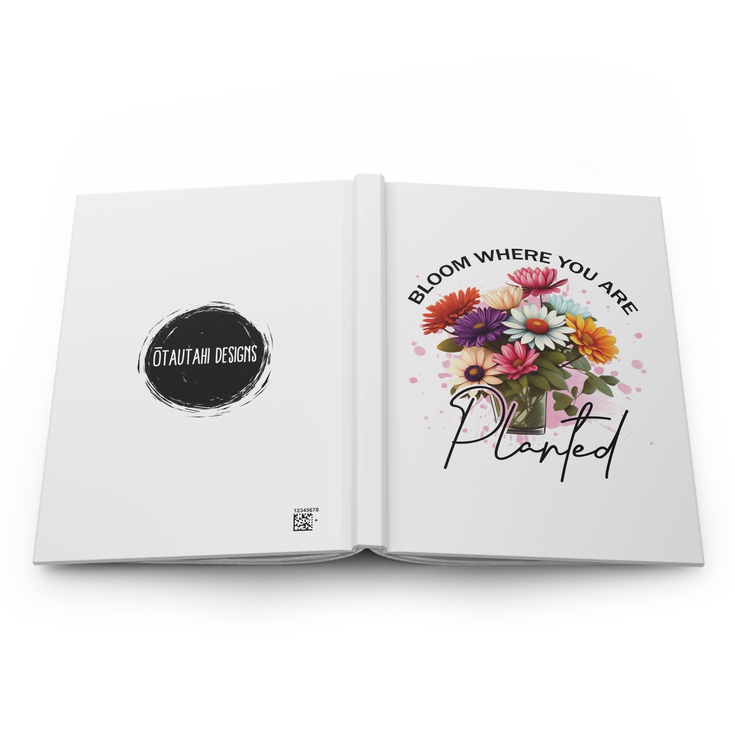 Bloom Where You Are Planted Hardcover Journal Matte