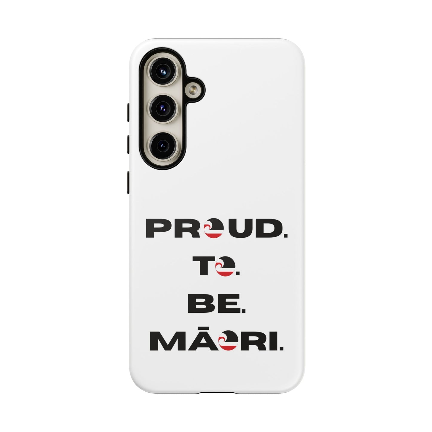 Proud. To. Be. Māori. Tough Cases iPhone/Google Pixel/Samsung Galaxy