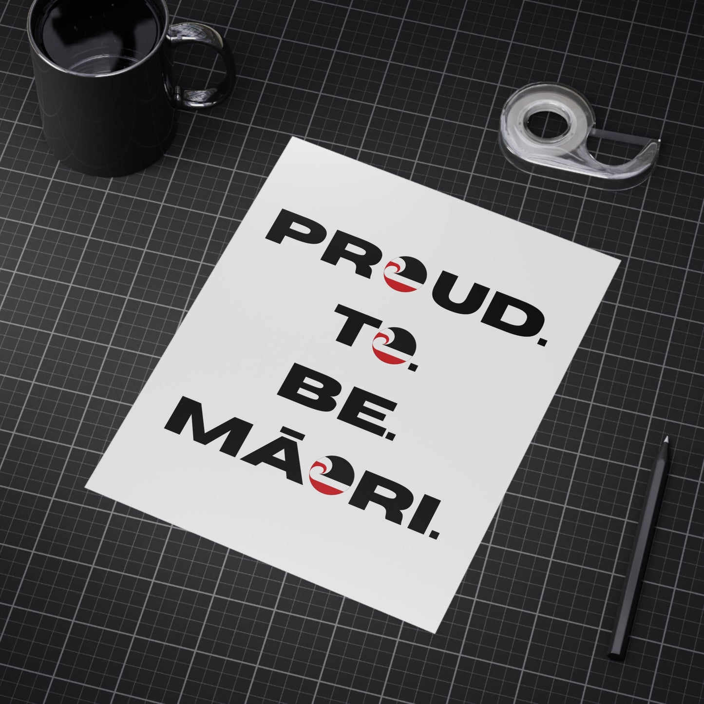 Proud. To. Be. Māori. Unframed Prints - white