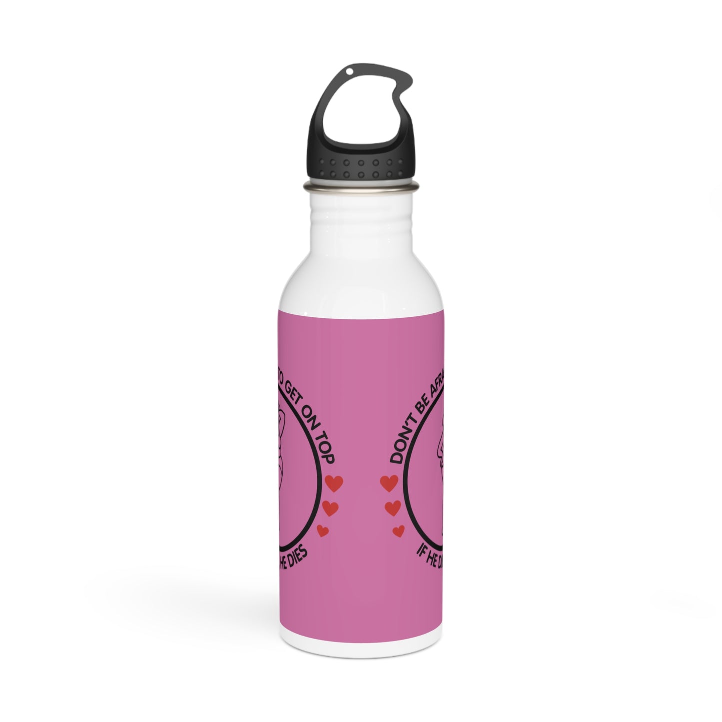 Don't Be Afraid To Get On Top... Stylish Stainless Steel Water Bottle - Eco-Friendly, Durable, Perfect for On-the-Go - Pink