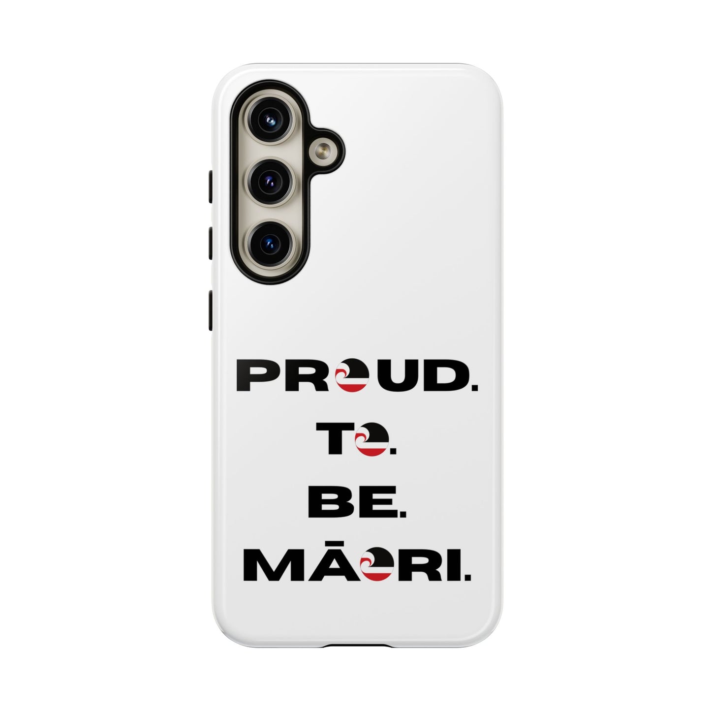 Proud. To. Be. Māori. Tough Cases iPhone/Google Pixel/Samsung Galaxy