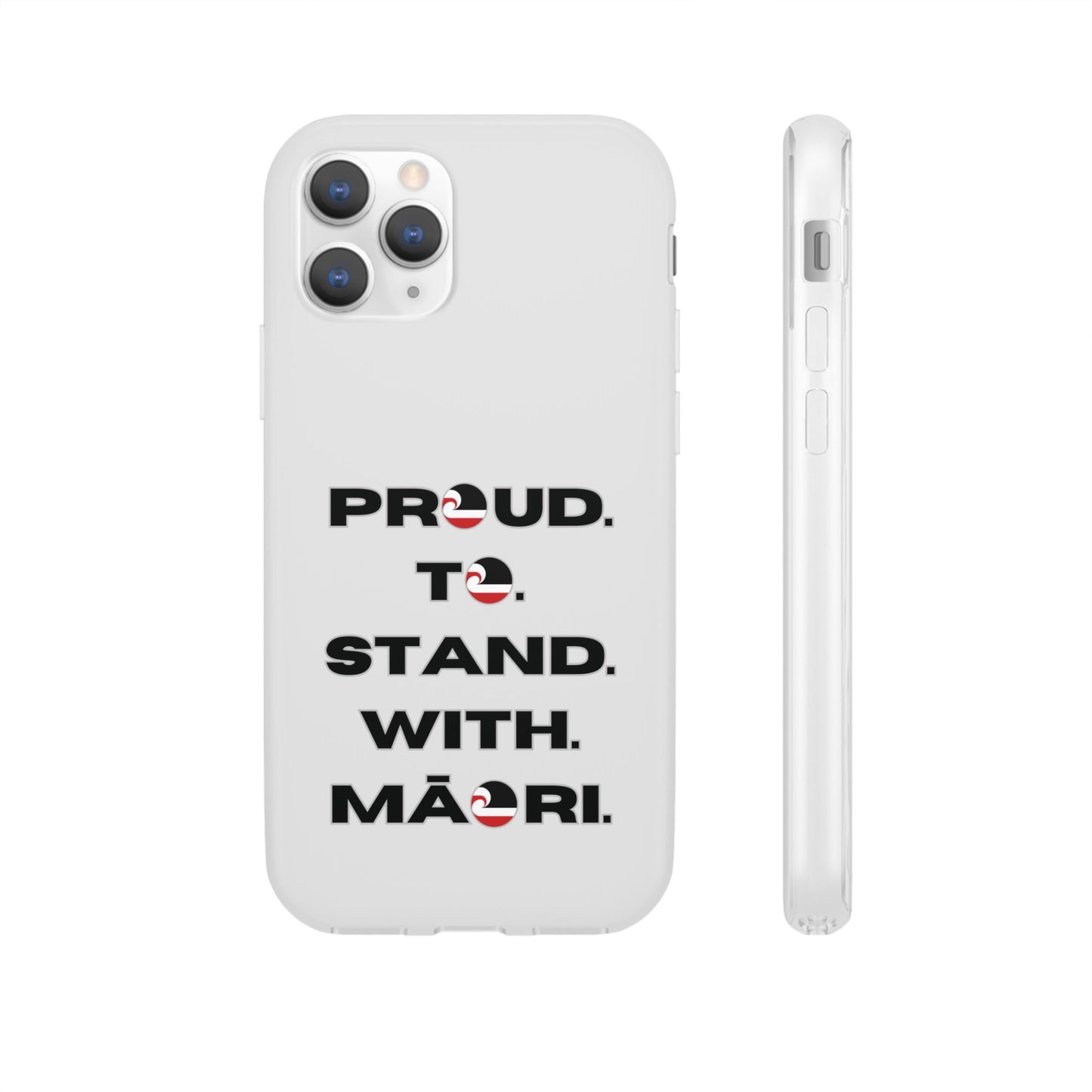 Proud. To. Stand. With. Māori. Flexi Cases - iPhone/Samsung Galaxy