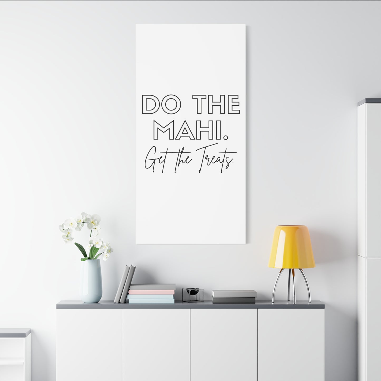 Do The Mahi. Get The Treats Classic Canvas - White