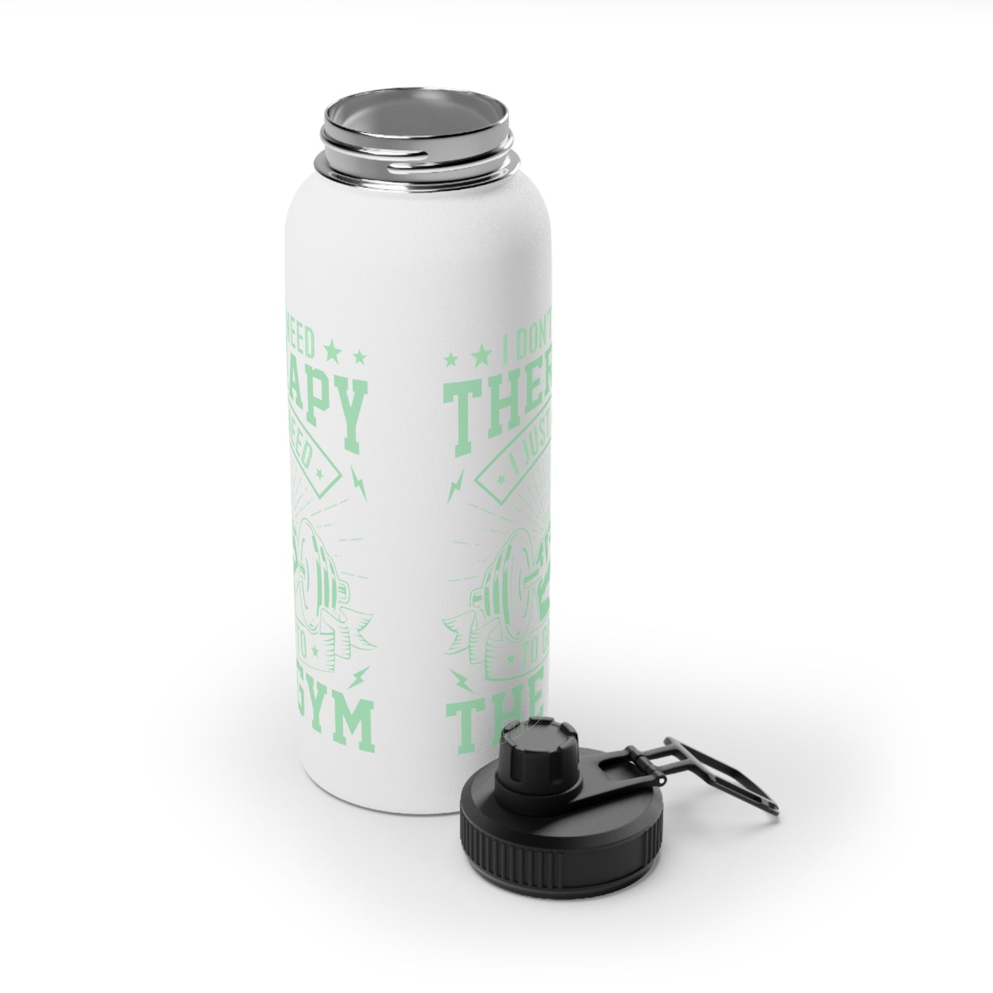 I Don't Need Therapy... Stainless Steel Sports Water Bottle - 3 sizes